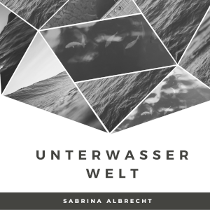 love beyond life | Unterwasserwelt