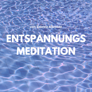 love beyond life | Entspannungsmeditation