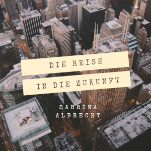 love beyond life | Die Reise in die Zukunft